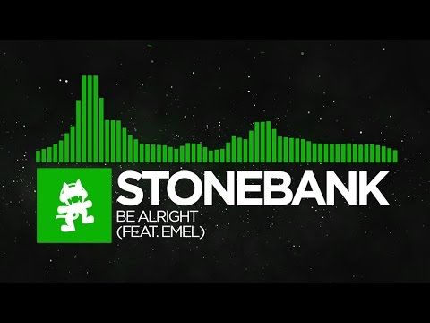 Stonebank (Feat.EMEL) - Be Alright
