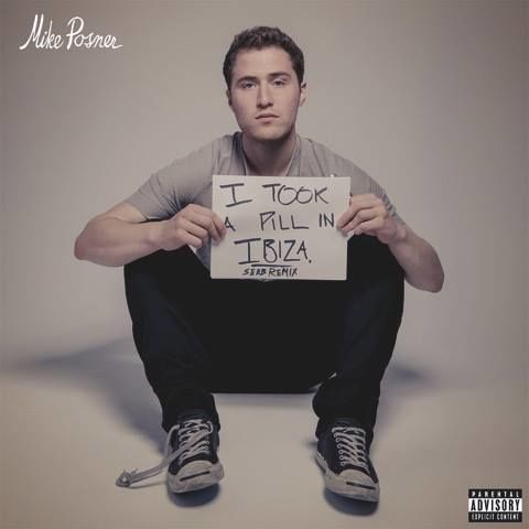 I Took A Pill In Ibiza (Seeb Remix) (Explicit) - Mike Posner