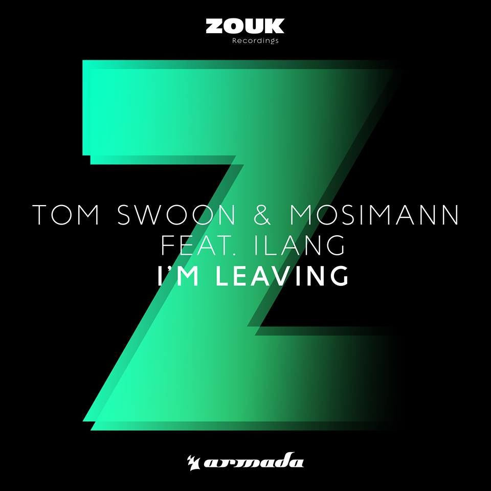 Tom Swoon & Mosimann Feat. Ilang - I&#039;m Leaving [클럽, 활기, 웅장]