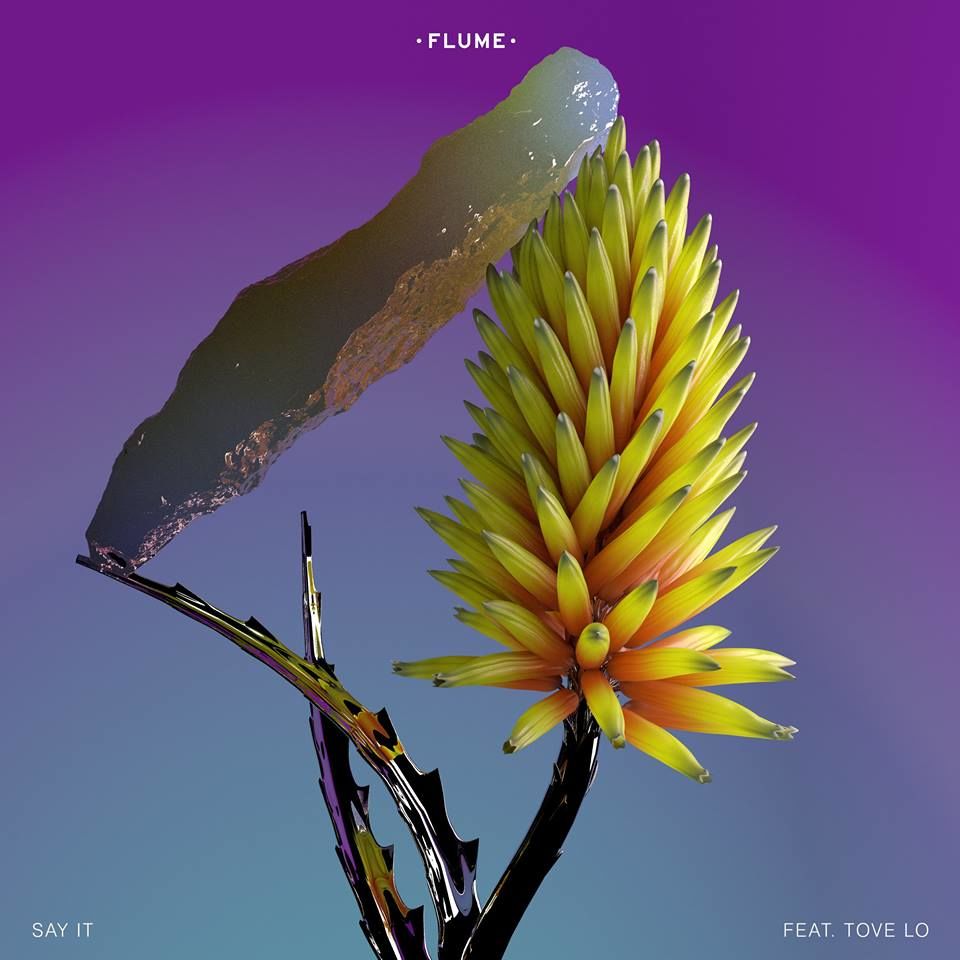 Flume - Say It (Feat. Tove Lo) [ &#039;Skin&#039; Album ]