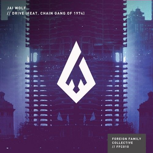 Jai Wolf - Drive (feat. The Chain Gang of 1974) [신비, 맑음, 칠아웃]