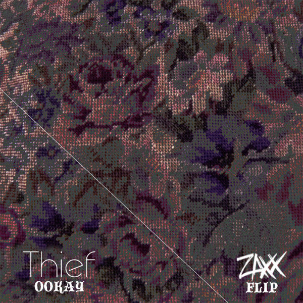 Ookay - Thief (ZAXX Flip) [경쾌, 여유, 당당]