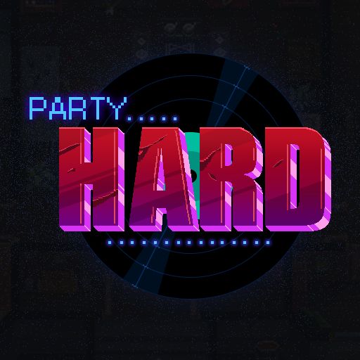 [game bgm]  PARTY HARD - Main Theme