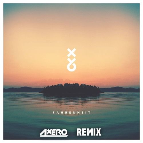 XY&O - Fahrenheit (Axero Remix) (클럽, 신남, 비트, 흥함, 흥겨움, 경쾌, 리믹스)