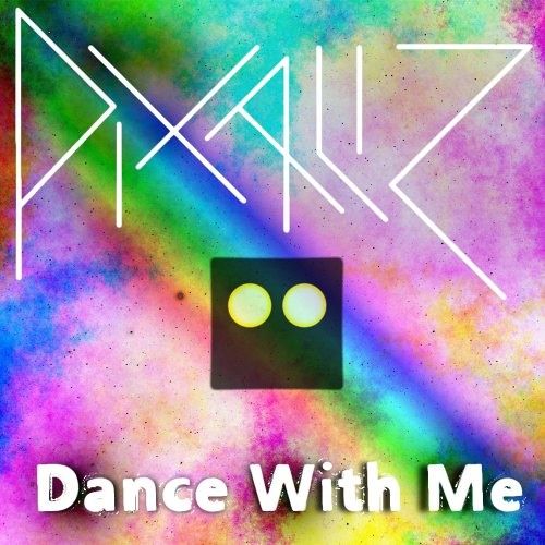 Pixaliz - Dance With Me (경쾌, 신남, 비트)