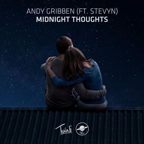 Andy Gribben - Midnight Thoughts (ft. Stevyn) [신남, 밝음, 비트]