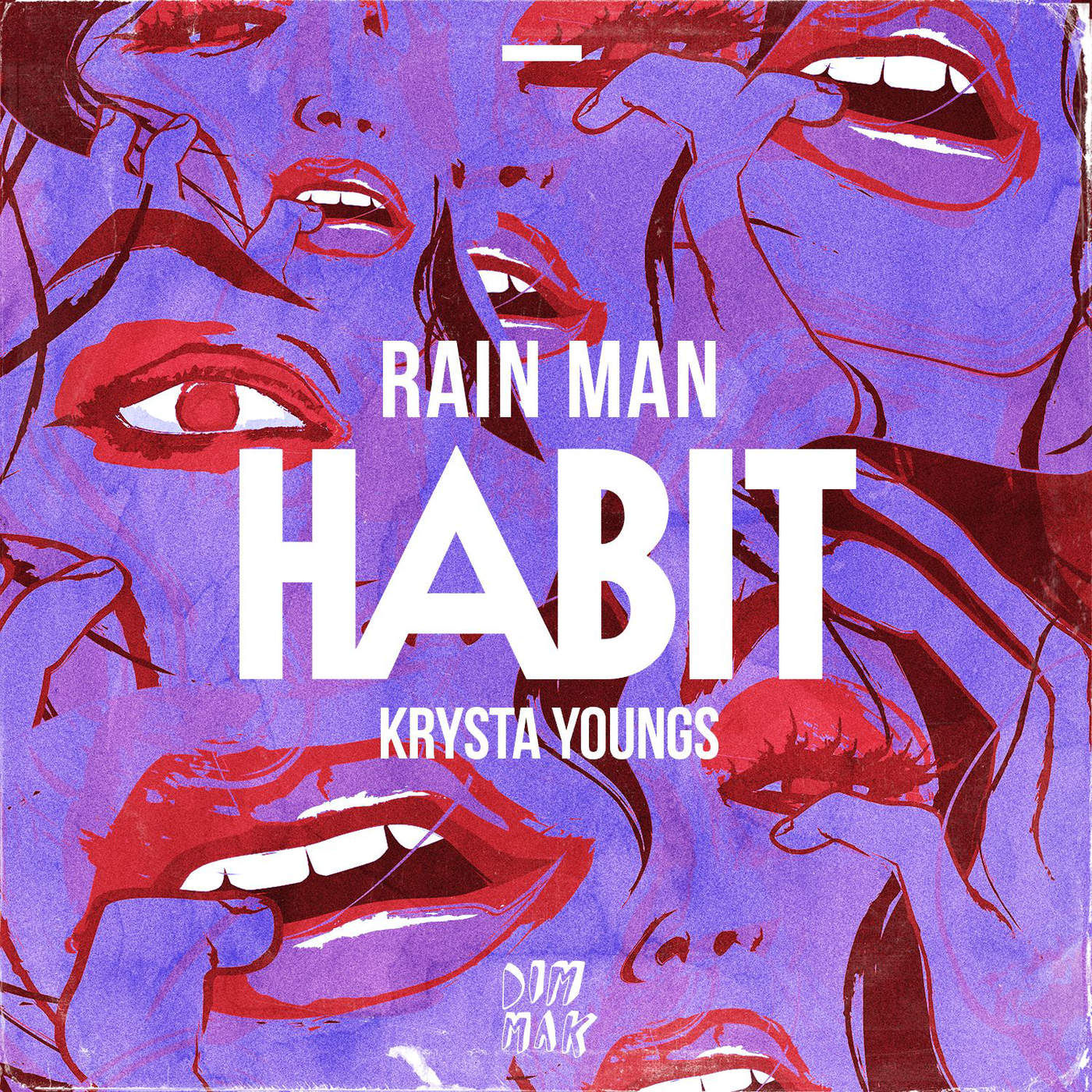 Rain Man - Habit (Feat. Krysta Youngs) [클럽, 중독, 트랩]