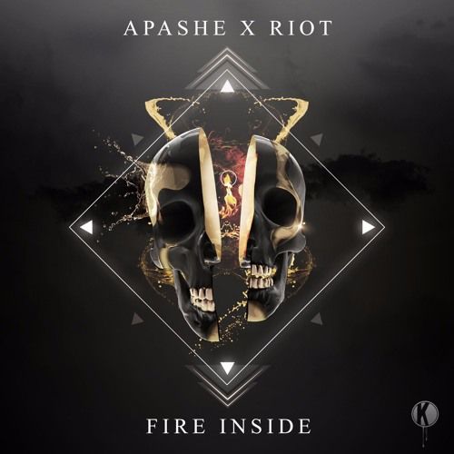 Apashe X RIOT - Fire Inside (흥함,흥겨움,신남,격렬,일렉)