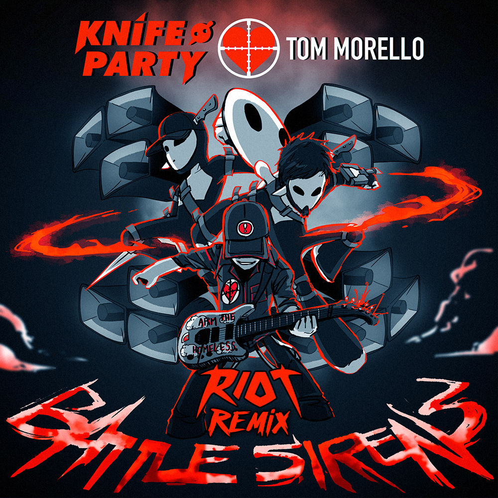 Knife Party & Tom Morello - Battle Sirens [RIOT Remix] (격렬,흥함,신남,비트,일렉)