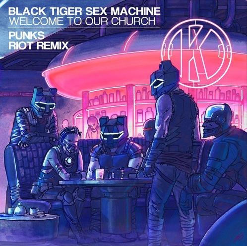 Black Tiger Sex Machine - Punks [RIOT Remix] (비장,진지,흥함,비트,일렉)