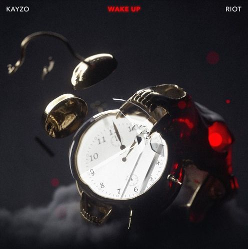 KAYZO X RIOT - Wake Up (격렬,흥함,비트,일렉)