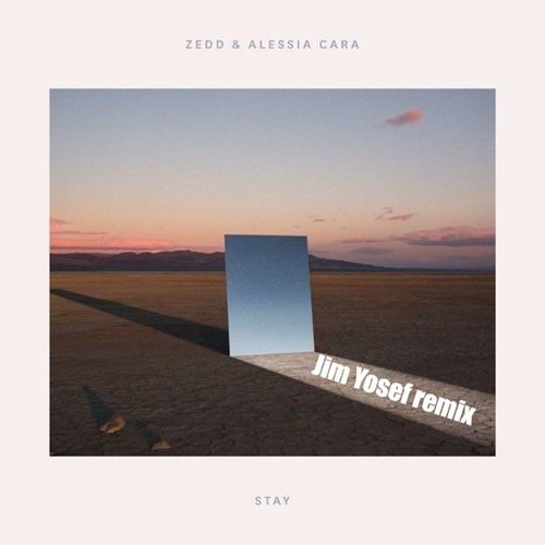 Zedd & Alessia Cara - Stay (Jim Yosef Remix) (신남, 경쾌, 비트, 신비, 흥함, 흥겨움, 클럽, 리믹스)