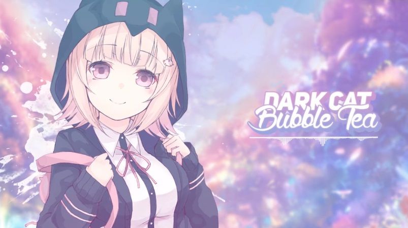 Dark Cat - Bubble Tea (일상,몽환,신비,신남,달달,행복)