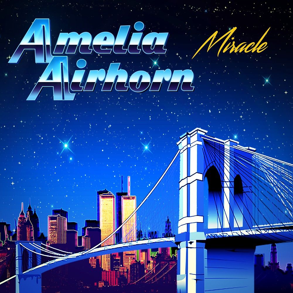 Amelia Airhorn - Miracle [즐거움, 펑키, 레트로]