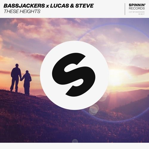 Bassjackers, Lucas & Steve (ft. Caroline Pennell) - These Heights