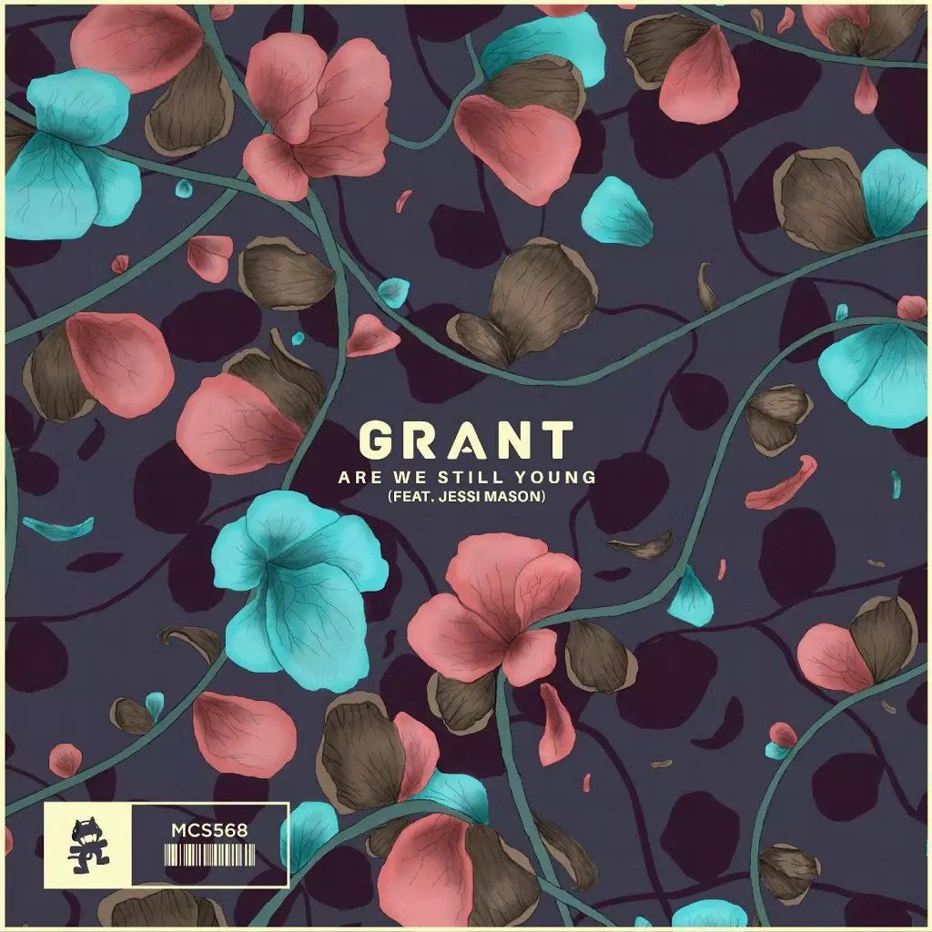 Grant - Are We Still Young (Feat. Jessi Mason) [Monstercat Release] (격렬, 비트, 신비, 몽환, 진지)