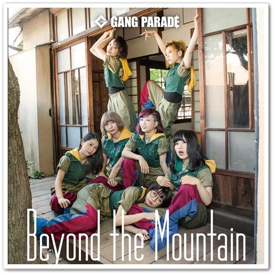 GANG PARADE - Beyond the Mountain