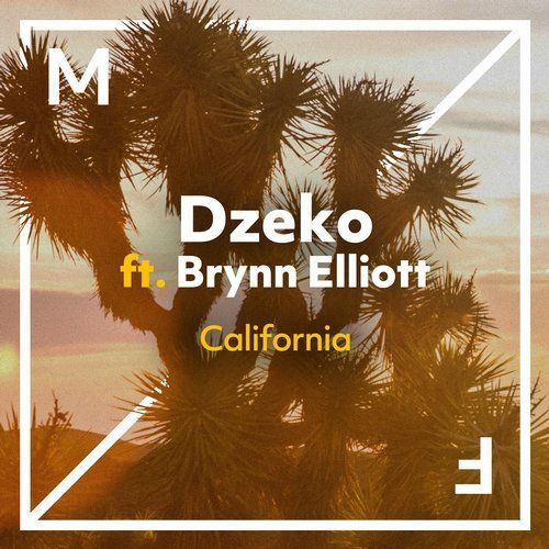 Dzeko, Brynn Elliott - California feat. Brynn Elliott (Extended Mix)