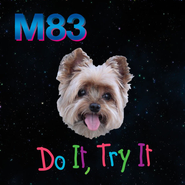 M83 - Do It, Try It  #Synthpop