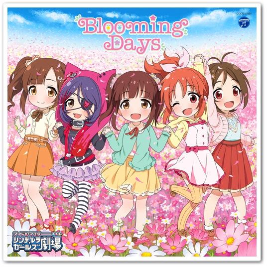 (아이돌 마스터 신데렐라 걸즈) THE IDOLM@STER CINDERELLA GIRLS LITTLE STARS! - Blooming Days (풀버전)