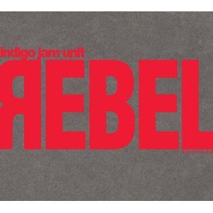 Indigo Jam Unit - Rebel (격렬, 경쾌, 재즈)
