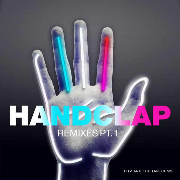 Fitz And The Tantrums - HandClap (흥겨움)