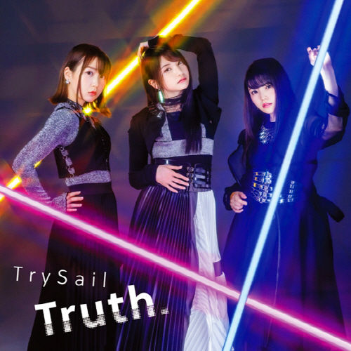 BEATLESS OP2 - Truth. [歌 : TrySail]
