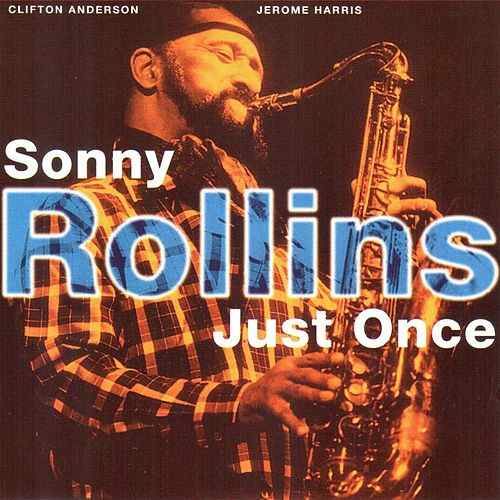 sonny rollins - just once (재즈)