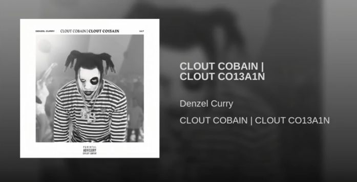 Denzel Curry - CLOUT COBAIN l CLOUT CO13A1N