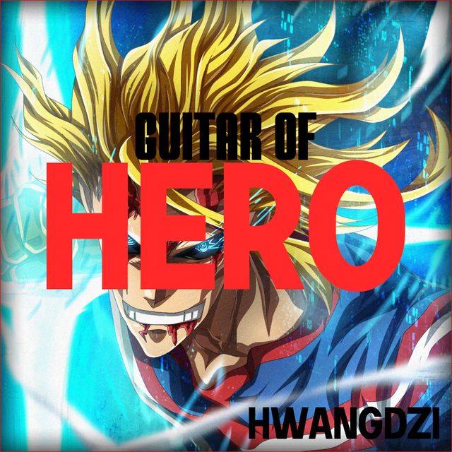 HWANGDZI - GUITAR OF HERO (신남, 메탈, 기타, 덥스텝)